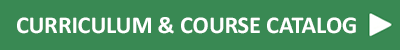 Curriculum & Course Catalog link Curriculum & Course Catalog link